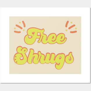 Free Shrugs Posters and Art